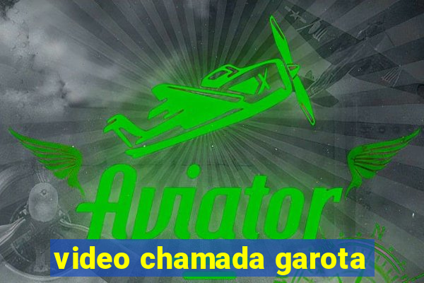 video chamada garota